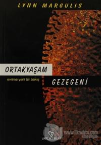 Ortakyaşam Gezegeni Evrime Yeni Bir Bakış