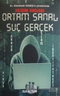Ortam Sanal Suç Gerçek - Bilişim Suçları