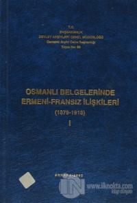 Osmanlı Belgelerinde Ermeni - Fransız İlişkileri (3 Cilt Takım) (Ciltli)
