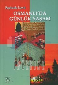 Osmanlı'da Günlük Yaşam