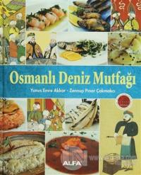Osmanlı Deniz Mutfağı (Ciltli)