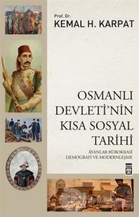 Osmanlı Devleti'nin Kısa Sosyal Tarihi %22 indirimli Kemal H. Karpat