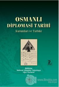 Osmanlı Diplomasi Tarihi