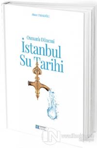 Osmanlı Dönemi İstanbul Su Tarihi