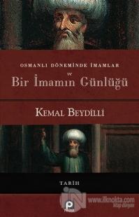 Osmanlı Döneminde İmamlar ve Bir İmamın Günlüğü (Ciltli)
