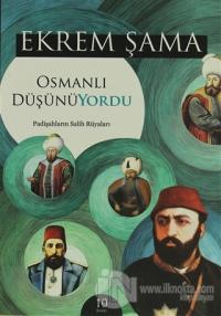 Osmanlı Düşünüyordu %25 indirimli Ekrem Şama