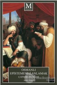 Osmanlı Epistemesini Anlamak Çatışma Kuramı