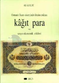 Osmanlı finans sisteminde dönüm noktası kağıt para