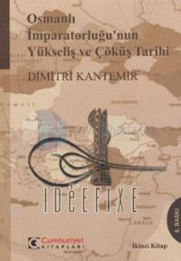 Osmanlı İmparatorluğu'nun Yükseliş ve Çöküş Tarihi (2 Cilt Takım)