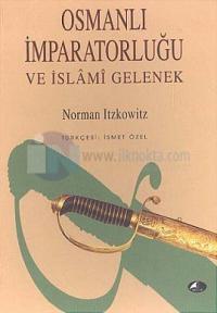 Osmanlı İmparatorluğu ve İslami Gelenek