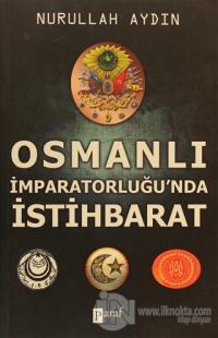 Osmanlı İmparatorluğunda İstihbarat
