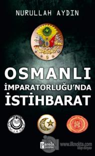 Osmanlı İmparatorluğu'nda İstihbarat