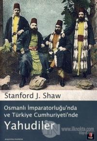 Osmanlı İmparatorluğu'nda ve Türkiye Cumhuriyeti'nde Yahudiler