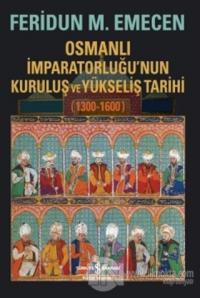 Osmanlı İmparatorluğu'nun Kuruluş ve Yükseliş Tarihi 1300-1600 %23 ind