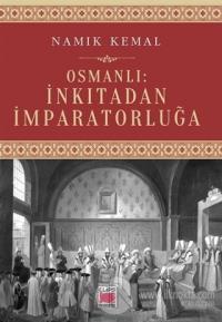 Osmanlı: İnkıtadan İmparatorluğa %15 indirimli Namık Kemal