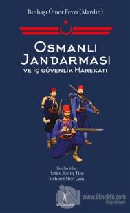 Osmanlı Jandarması ve İç Güvenlik Harekatı