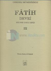Osmanlı Mi'marisinde Fatih Devri 3. Cilt