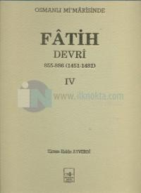Osmanlı Mi'marisinde Fatih Devri 855 - 886 4. Cilt