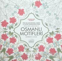 Osmanlı Motifleri - Renklerin Armonisi 2