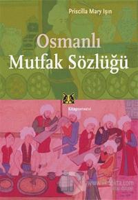 Osmanlı Mutfak Sözlüğü