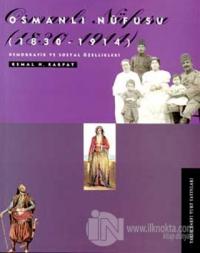Osmanlı Nüfusu (1830-1914) Demografik ve Sosyal Özellikleri