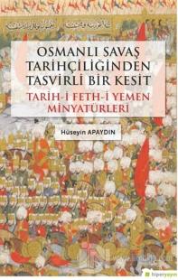 Osmanlı Savaş Tarihçiliğinden Tasvirli Bir Kesit