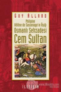 Osmanlı Şehzadesi Cem Sultan