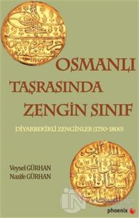 Osmanlı Taşrasında Zengin Sınıf