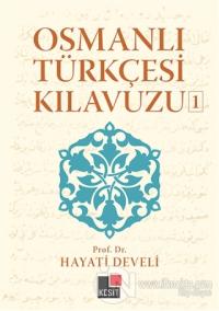 Osmanlı Türkçesi Kılavuzu 1