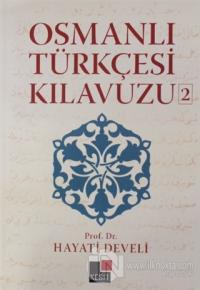 Osmanlı Türkçesi Kılavuzu 2