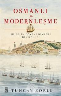 Osmanlı ve Modernleşme %22 indirimli Tuncay Zorlu