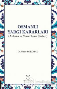 Osmanlı Yargı Kararları