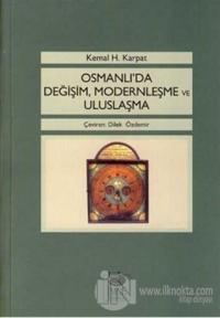 Osmanlı'da Değişim Modernleşme ve Uluslaşma