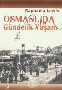 Osmanlıda Gündelik Yaşam