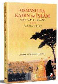 Osmanlı'da Kadın ve İslam