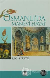 Osmanlı'da Manevi Hayat