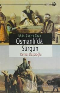 Osmanlı'da Sürgün İskan, Suç ve Ceza