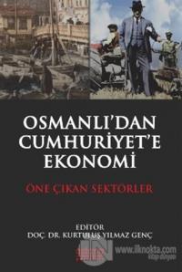 Osmanlı'dan Cumhuriyet'e Ekonomi