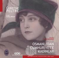 Osmanlı'dan Cumhuriyet'e Kadınlar (Ciltli)