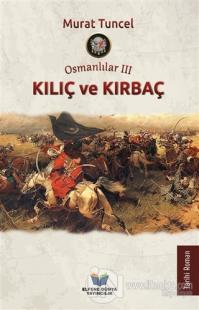 Kılıç ve Kırbaç - Osmanlılar 3
