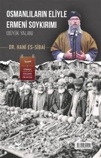 Osmanlıların Eliyle Ermeni Soykırımı