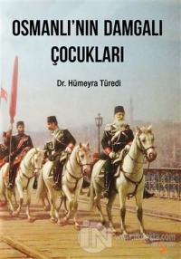 Osmanlı'nın Damgalı Çocukları
