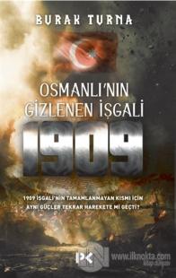 Osmanlı'nın Gizlenen İşgali 1909 %25 indirimli Burak Turna