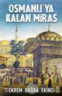 Osmanlı'ya Kalan Miras