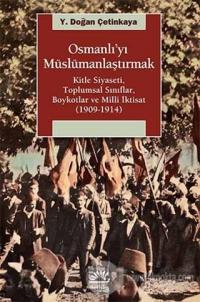 Osmanlı'yı Müslümanlaştırmak %15 indirimli Y. Doğan Çetinkaya