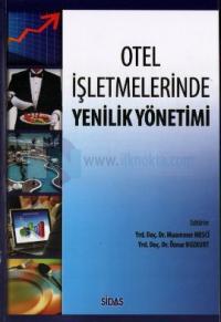 Otel İşletmelerinde Yenilik Yönetimi