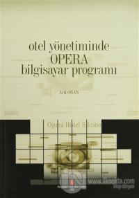 Otel Yönetiminde Opera Bilgisayar Programı