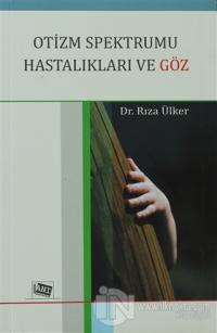 Otizm Spektrumu Hastalıkları ve Göz