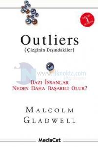 Outliers (Çizginin Dışındakiler)-Bazı İnsanlar Neden Daha Başarılı Olur?