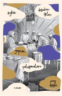 Öykü Yapım Çalışmaları